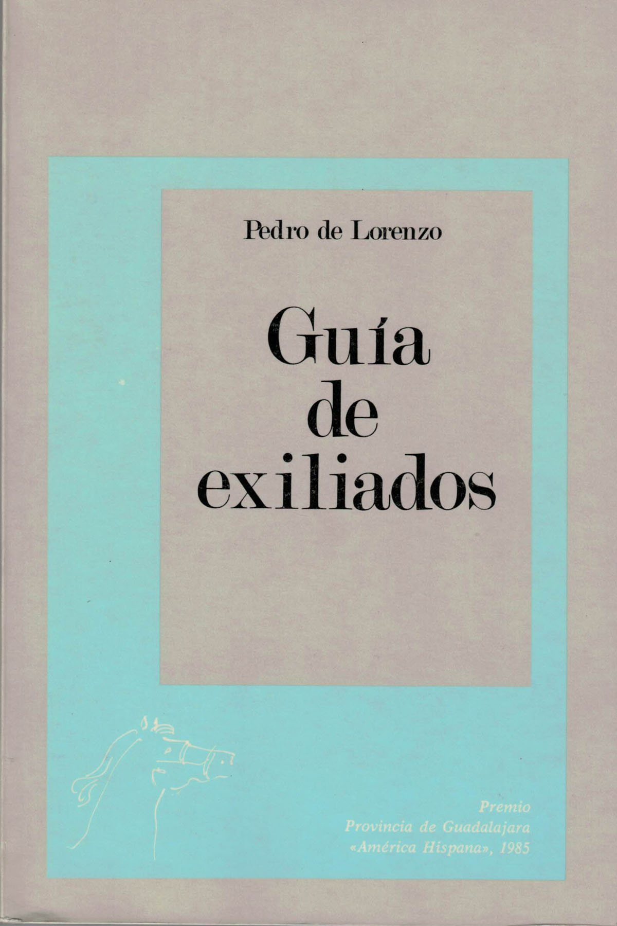 Guia de exiliados, Pedro de Lorenzo